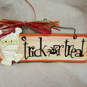 MUMMY Halloween hand painted wooden sign trick or treat image 1