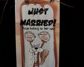 Hand painted wooden sign Squirrel Humor just married