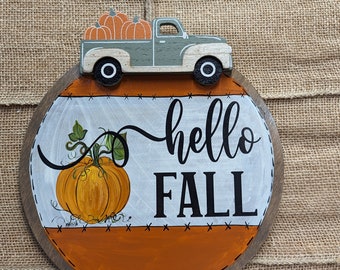 Hello fall hello pumpkin wooden truck circle sign