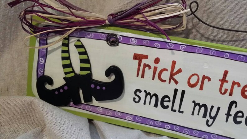 Trick or treat smell my feet hand painted novelty sign Halloween image 2