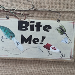 Fishing Lure Bite me wooden door hanger