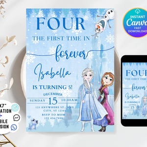 Frozen Four The First Time In Forever Birthday Invitation Frozen 4th Birthday Invitation Kids Fourth Party Elsa Anna Theme Invite EDITABLE