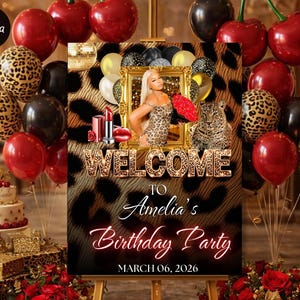 May include: A birthday party welcome sign with a leopard print background. The sign features a woman in a leopard print dress, the words "WELCOME TO Amelia's Birthday Party" and the date "MARCH 06, 2026". Balloons and cherries surround the sign.