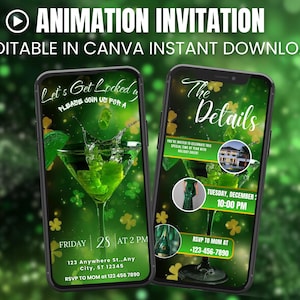 May include: Two smartphones displaying a green St. Patrick's Day party invitation. The invitation features a green cocktail, shamrocks, and event details. Text includes "Animation Invitation" and "Editable in Canva Instant Download."