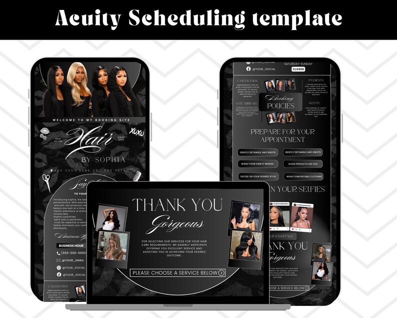 May include: Acuity Scheduling template for a hair salon, displayed on a phone and laptop. The design is black and white, featuring images of hairstyles and the text "Hair by Sophia." The laptop screen says "Thank You Gorgeous."