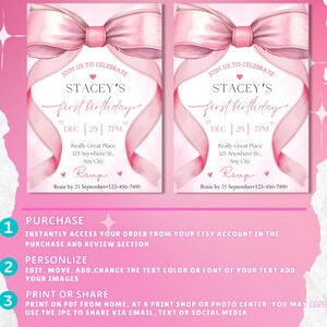 May include: Pink printable invitation with a large pink bow and the text "Join us to celebrate Stacey's first birthday" with the date and time of the event. The invitation also includes the location and RSVP information.
