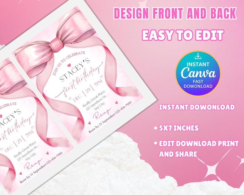 May include: Pink and white printable invitation with a pink bow and the text "Join us to celebrate Stacey's first birthday" with the date and time "Dec | 25 | 7PM". The invitation is 5x7 inches and can be edited, downloaded, printed, and shared.