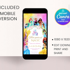 May include: A mobile phone displays a colorful birthday invitation. The design features various cartoon princesses surrounding a castle, with text that reads "Three years of MAGIC." Additional text includes "Instant Canva Download" and editing instructions.