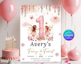 May include: A pink birthday party invitation with a fairy theme. The invitation features the number one, two fairies, butterflies, and floral accents. The text reads "Avery's Fairy First" with event details. Pink balloons and a cake with candles are in the background.
