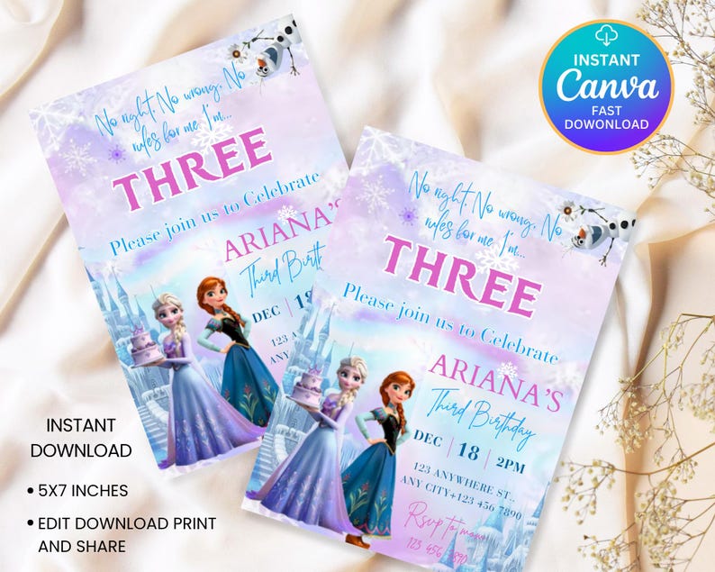 May include: Two invitation cards with a Frozen theme. The cards feature Elsa and Anna, the text "THREE", and the words "Please join us to Celebrate Ariana's Third Birthday". The cards are 5x7 inches and are an instant download.