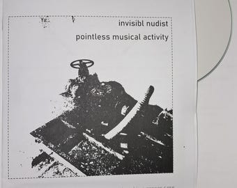 invisibl nudist - pointless musical activity (Industrial Ambient Drone CD & Zine)