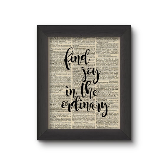 Find Joy In The Ordinary