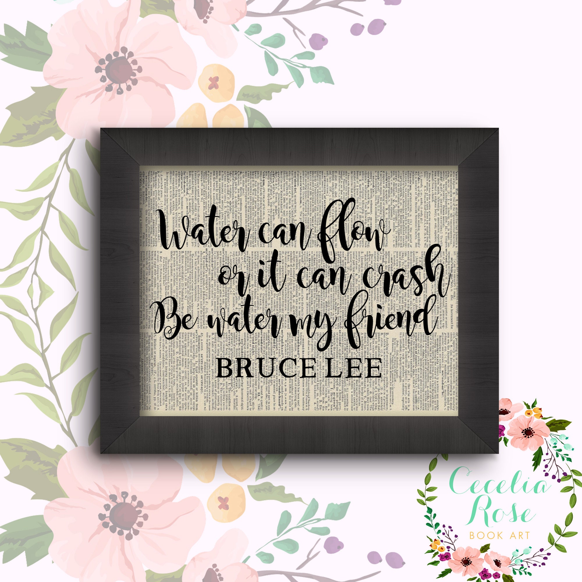 Water Can Flow Or It Can Crash Be Water My Friend Bruce Lee Etsy