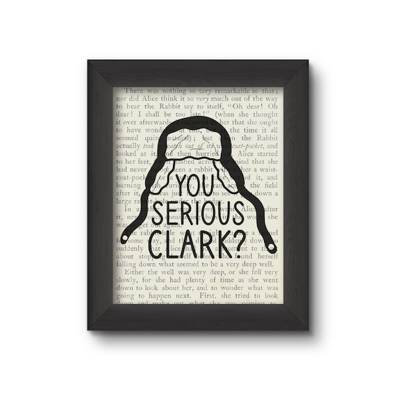 You Serious Clark? - National Lampoon's Christmas Vacation