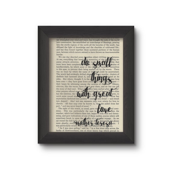 Do Small Things With Great Love - Mother Teresa