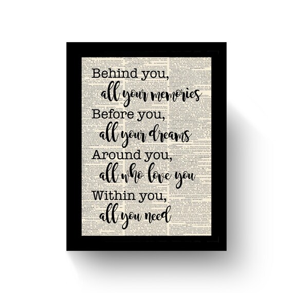 Behind you, all your memories. Within you, all you need Graduation Book Art