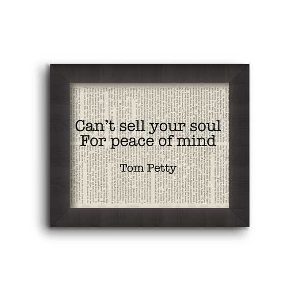 Can't Sell Your Soul For Piece Of Mind - Tom Petty