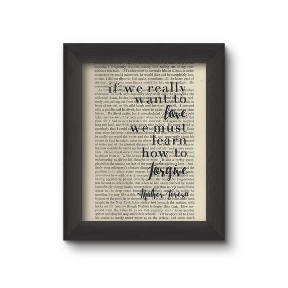 If We Really Want To Love We Must First Learn To Forgive