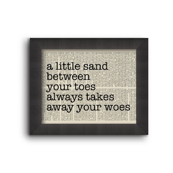 A Little Sand Between Your Toes Always Takes Away Your Woes - Vintage Book Art Print