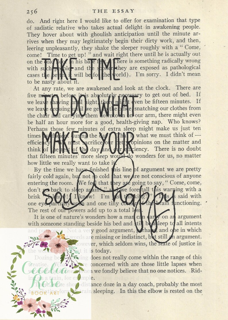 Take Time To Do What Makes Your Soul Happy Inspirational ...
