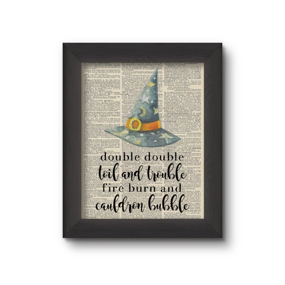 Double Double Toil And Trouble Fire Burn And Cauldron Bubble