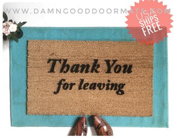 Thank You For Leaving Funny Doormat Curb Your Enthusiasm