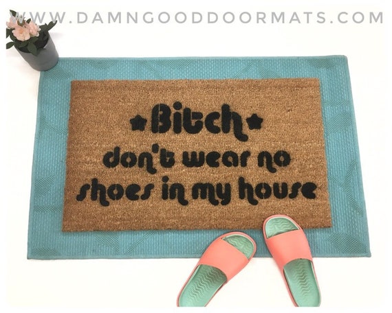 No shoes allowed in the house Outlet