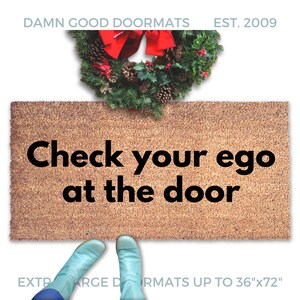 Überprüfen Sie Ihr Ego an der Tür Mantra Fußmatte Willkommen Teppich Fußmatte neues Haus Geschenk Zen Mindful Mindfulness Mindfull