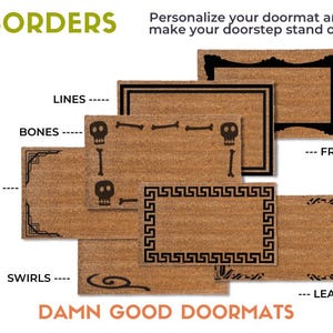 a variety of door mat designs, including lines, bones, art deco, swirls, and leaves, each with different border styles. The text "BORDERS" is prominently featured, along with the phrases "Personalize your doormat and make your doormat stand out!" and "DAMN GOOD DOORMAT" at the bottom.