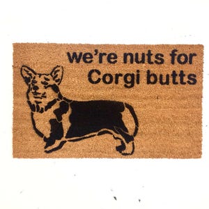 NUTS for CORGI BUTTS funny doormat cute welcome mat rescue dog door mat dog mom doormatt new house gift