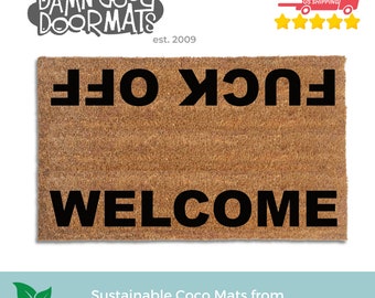 Welcome Fuck Off outdoor door mat | offensive welcome mat gift for him doormatt | new house gift | Damn Good Doormats