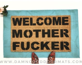 WELCOME MOTHER FUCKER™  rude funny doormat humor go away cussing adult   gifts for him under 50 housewarming doormatt new house gift