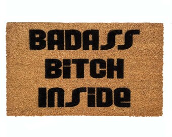 Badass Bitch Inside™ doormat funny sassy ladyboss eco friendly girl power outdoor girl posse doormatt new house gift FREE us shipping