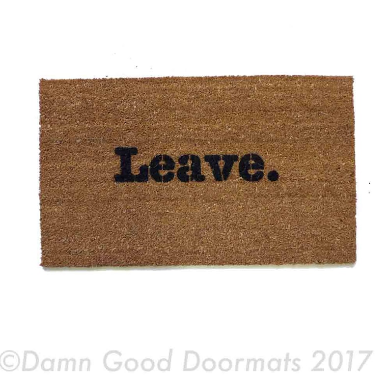 Leave. Rude Doormat Go Away Funny Door Mat Gifts for Etsy