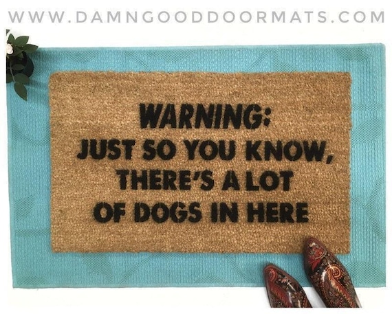 Sarcastic Dog Lover Doormat - Funny Welcome Mat for Outdoors