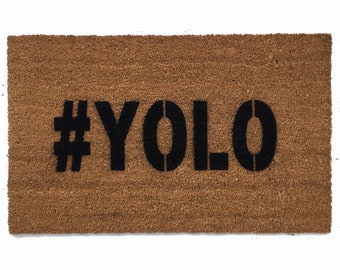 YOLO you only live once hashtag mantra doormat gift housewarming boho hippy decor welcome mat doormatt new house gift