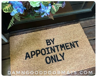 By Appointment Only funny go away doormat do not disturb boyfriend gift for him no salesmen doormatt new house gift