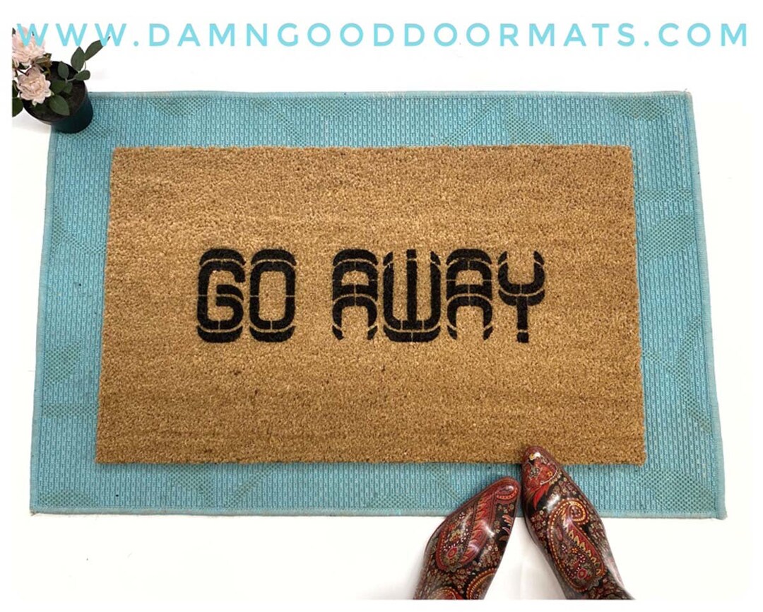 NEW Go Away Sign Doormat Funny Rude Hand Painted Eco Friendly New House Gift Mother's