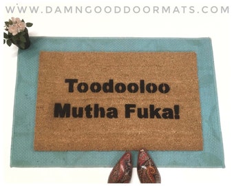 Toodooloo Mutha Fucka Leslie Chow doormat Mother fucker rude funny go away cussing adult gifts for him under 50 housewarming doormatt