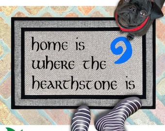 Home is where the hearthstone is geeky nerdy doormat world of warcraft gamer fan rpg eco friendly gifts for him doormatt
