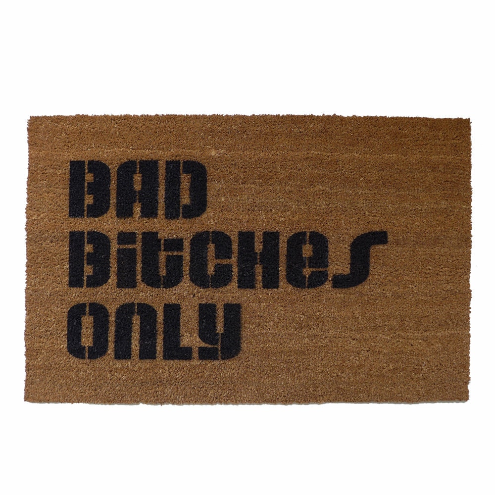 Housewarming Party Gift Welcome Mat College Dorm Bad Bitches Only Doormat Apartment Funny Doormat Sorority Humor Door Mat Housewarming Party Gift Welcome Mat College Dorm Bad Bitches Only Doormat Apartment Funny Doormat Sorority Humor Door Mat