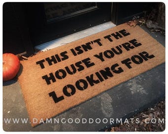Funny Geeky Doormat, 'This Isn't The House You're Looking For'