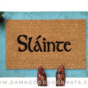 Irish Sláinte, Toast to your health, drinking toast, doormat welcome languages ireland eco friendly