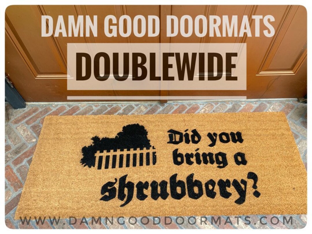 Bring Me A Shrubbery Monty Python
