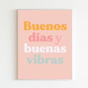 Buenos días y buenas vibras printable wall art printable print, descarga digital