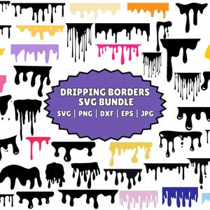 May include: A digital download bundle of dripping border SVG files. The bundle includes a variety of colors and styles, including black, white, yellow, pink, blue, and green. The text "Dripping Borders SVG Bundle" is displayed in a purple banner.