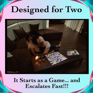 May include: A dark brown coffee table holds a board game, candles, and wine glasses. The text reads "Designed for Two" and "It Starts as a Game... and Escalates Fast!!!". A couple is embracing on a brown sectional sofa.