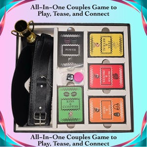 May include: An All-In-One Couples Game set in a box. The set includes cards labeled "Power", "Feel & Reveal", "Moves & Proves", "Kiss & Confess", and "Taste & Test". Also included are a blindfold, a trophy, and a black leather restraint.
