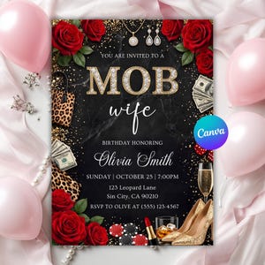 Peut inclure: Une invitation noire et dorée avec le texte "MOB wife" et "Olivia Smith", ornée de roses rouges, de bijoux et d'argent. L'invitation comprend la date, l'heure et le lieu de l'événement. Des ballons roses et un sac à main léopard sont également visibles.