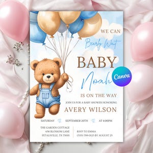 May include: A baby shower invitation featuring a watercolor illustration of a teddy bear holding balloons. The invitation includes the text "Baby Noah is on the way" and details for Avery Wilson's baby shower, including the date, time, and location.